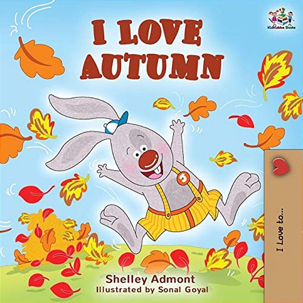 I Love Autumn: Fall Children's Book-..