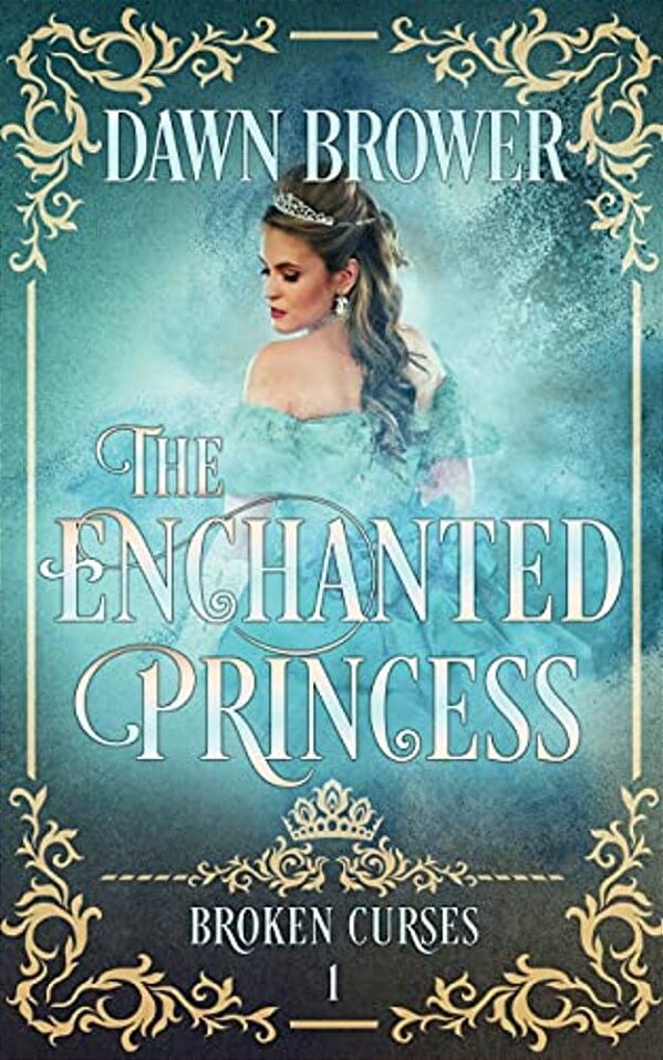The Enchanted Princess-..
