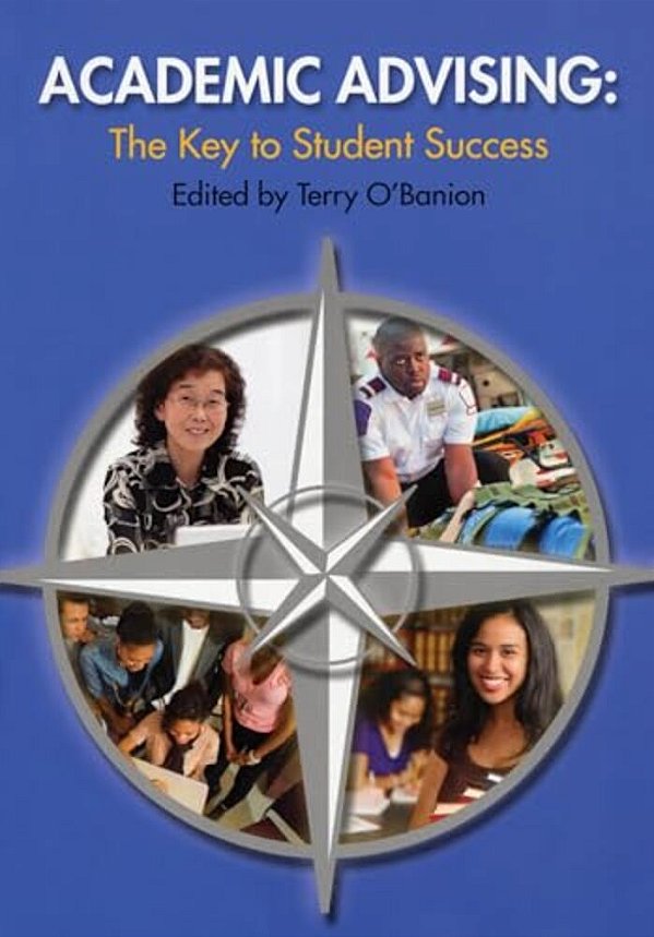 Academic Advising: The Key To Student Success-..