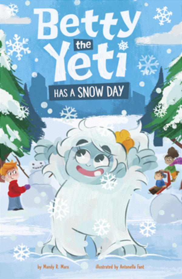 Betty The Yeti Has A Snow Day-..