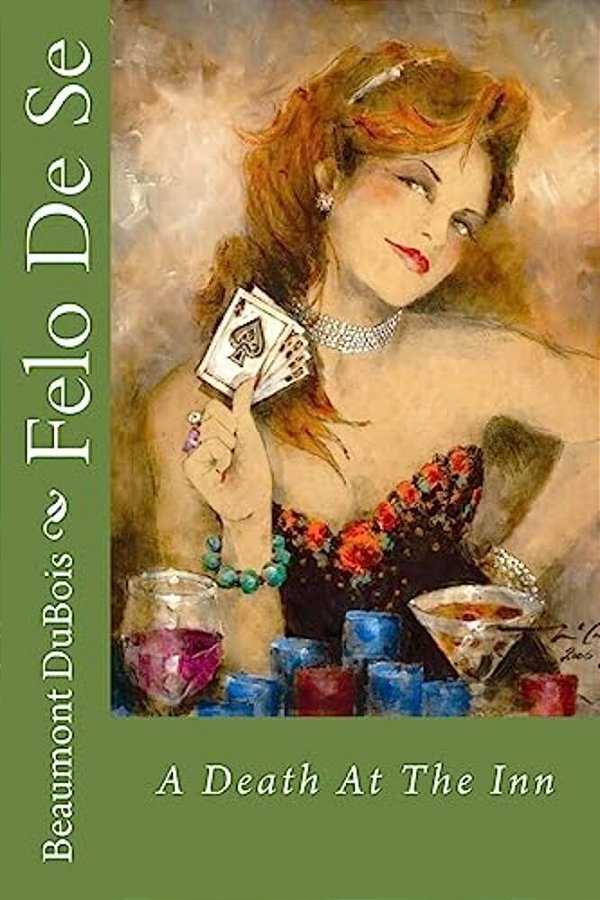 Felo De Se: A Death At The Inn-..