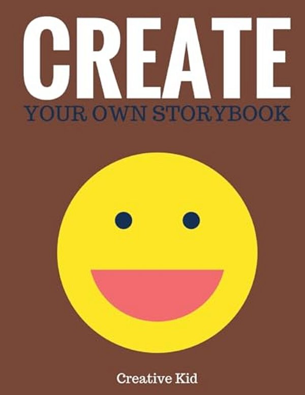 Create Your Own Storybook: 50 Pages - Write, Draw, And Illustrate Your Own Book (Large, 8.5 X 11)-..