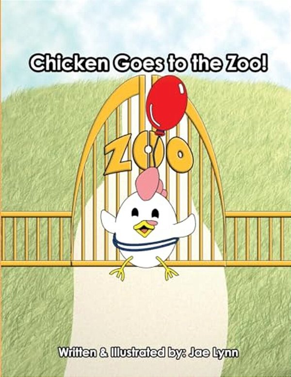 Chicken Goes To The Zoo!-..