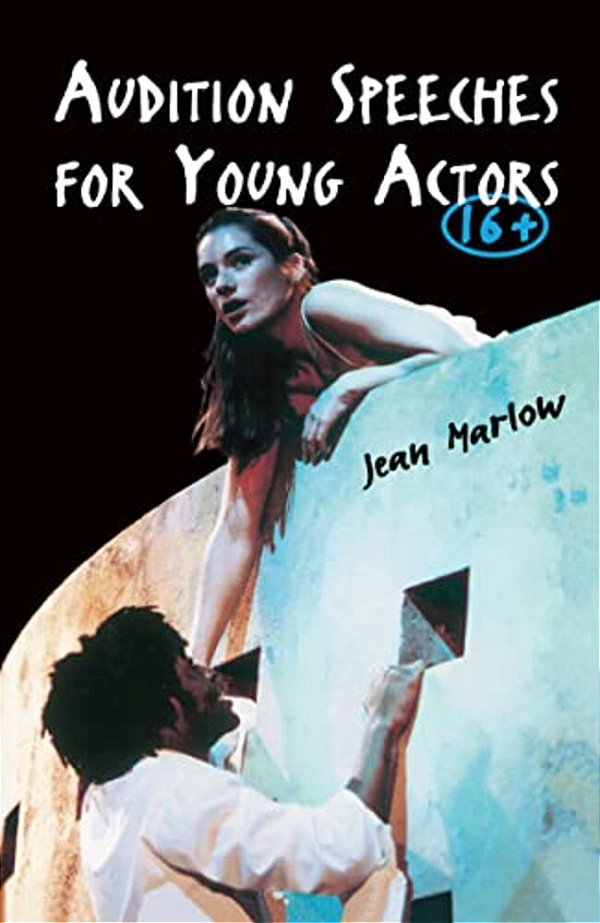 Audition Speeches For Young Actors 16+-..