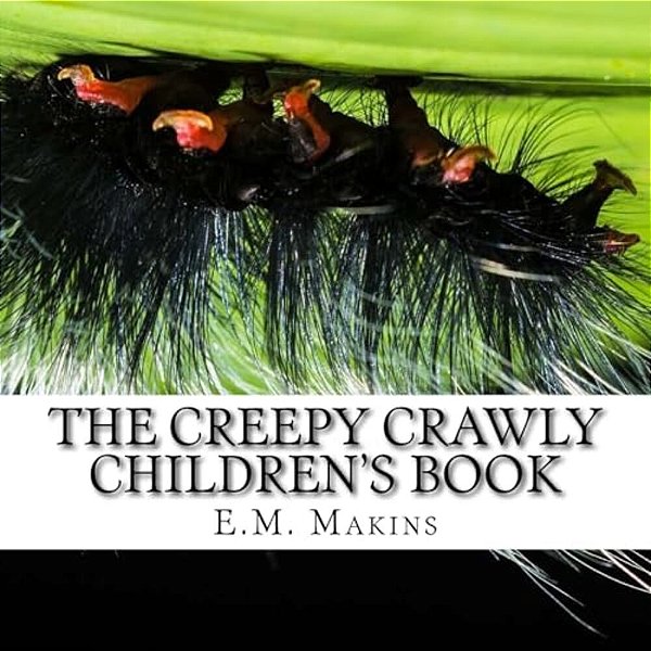 The Creepy Crawly Children's Book-..