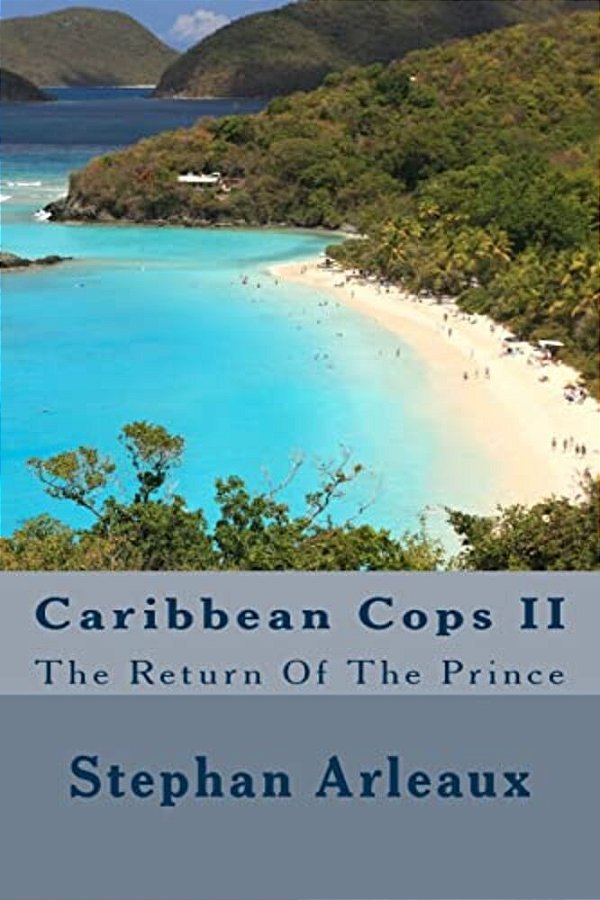 Caribbean Cops II: The Return Of The Prince-..