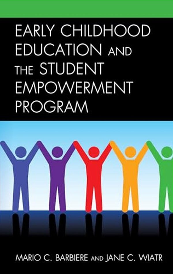 Early Childhood Education And The Student Empowerment Program-..