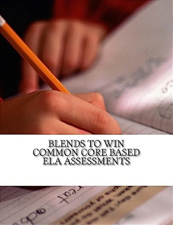 Blends To Win Common Core Based: Ela Assessment-..