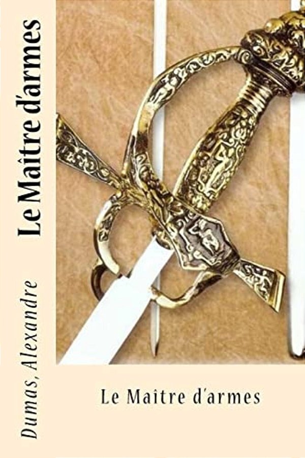 Le Maître D'Armes-..