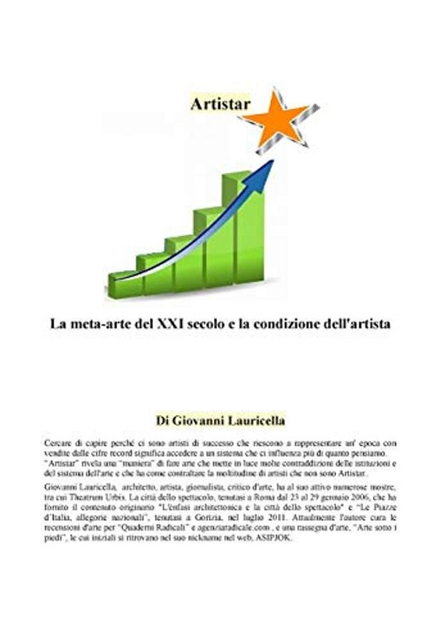 Artistar: La Meta-Arte Del XXI Secolo E La Condizione Dell'Artista-..