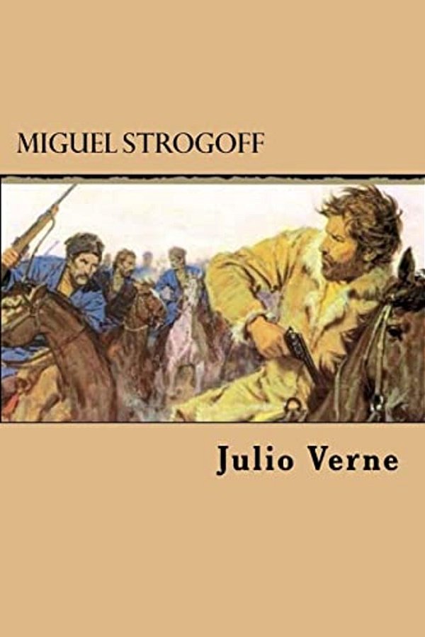 Miguel Strogoff (Spanish Edition)-..