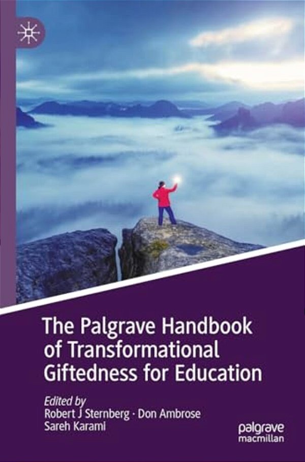 The Palgrave Handbook Of Transformational Giftedness For Education-..