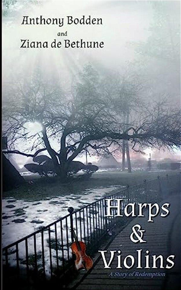Harps & Violins: A Story Of Redemption-..