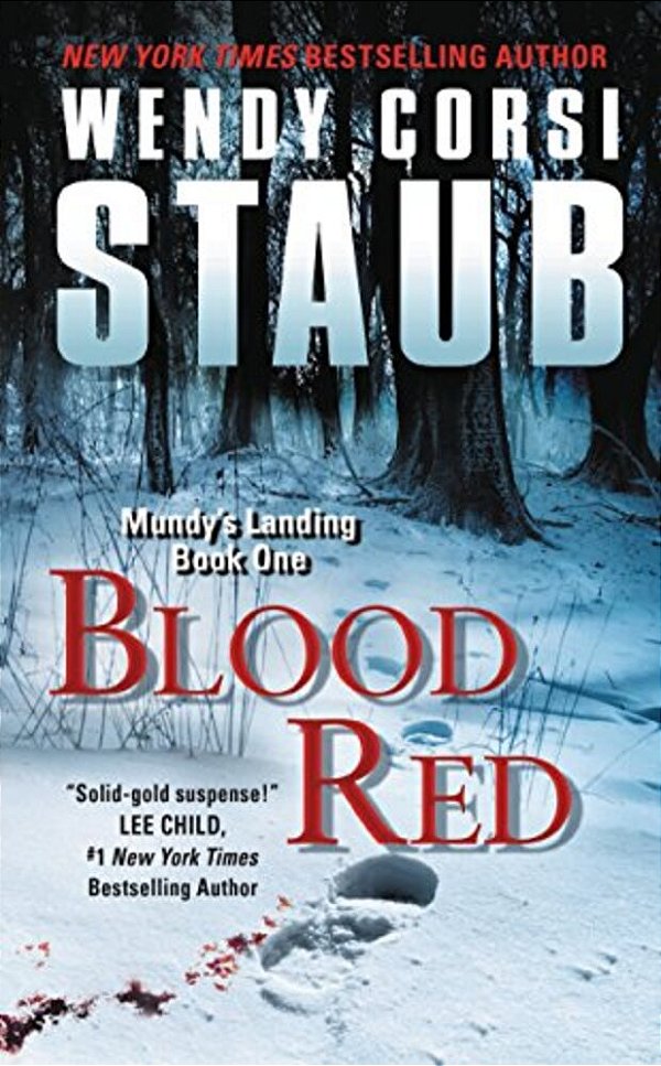 Blood Red: Mundy's Landing Book One-..