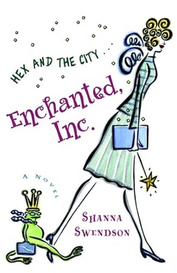 Enchanted, Inc.: Enchanted Inc., Book 1-..