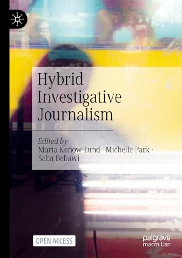 Hybrid Investigative Journalism-..
