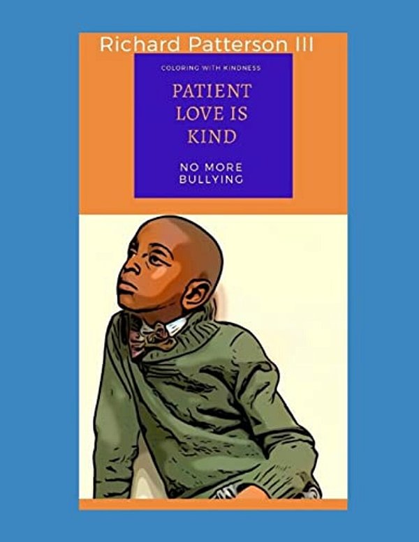 Patient Love Is Kind: (Coloring With Kindness)-..