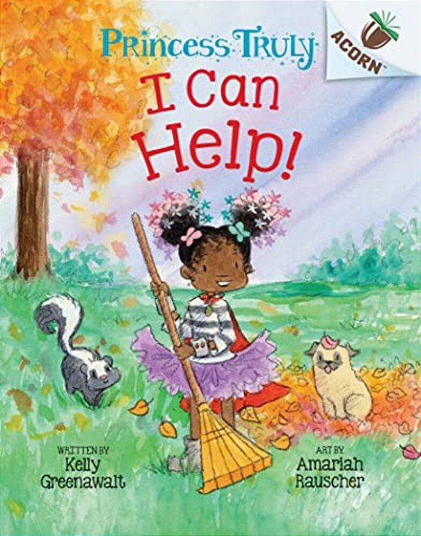 I Can Help!: An Acorn Book (Princess Truly #8)-..