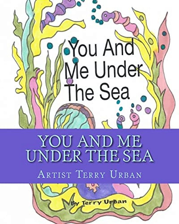 You And Me Under The Sea: Just You And Me Under The Sea-..