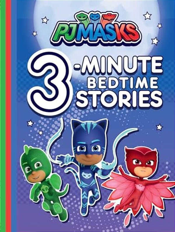 Pj Masks 3-Minute Bedtime Stories-..