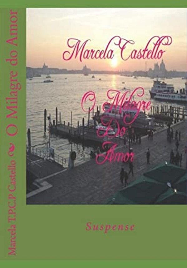 O Milagre Do Amor-..