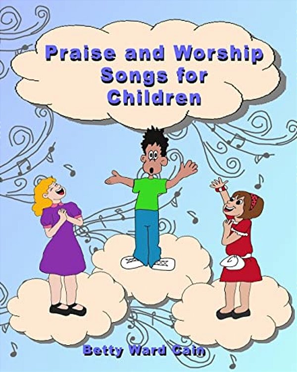 Praise And Worship Songs For Children-..