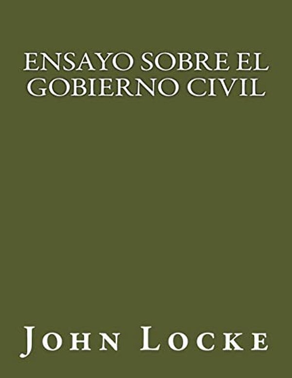 Ensayo Sobre El Gobierno Civil-..