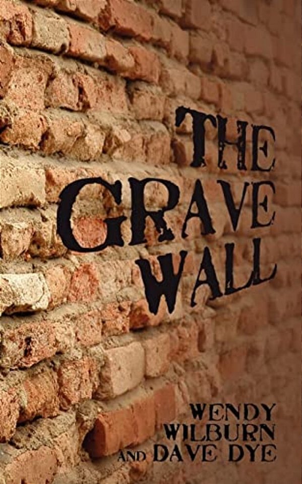 The Grave Wall-..