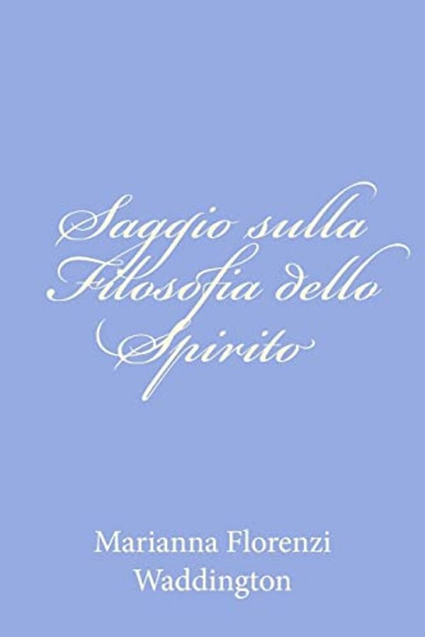 Saggio Sulla Filosofia Dello Spirito-..