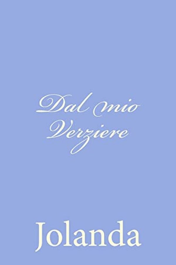 Dal Mio Verziere-..