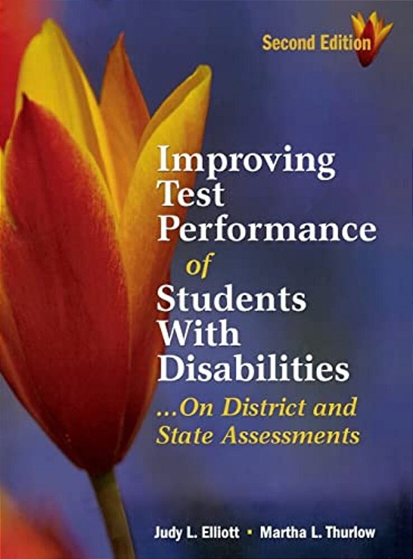 Improving Test Performance Of Students With Disabilities... On District And State Assessments-..
