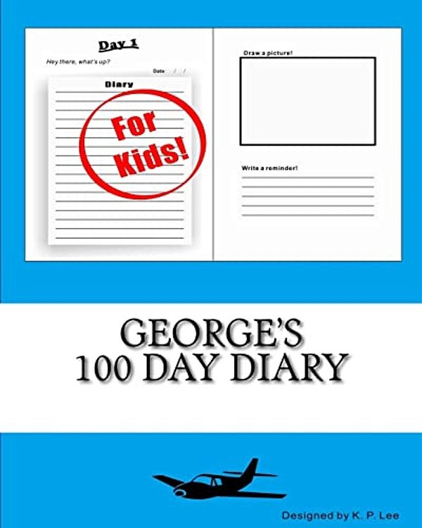 George's 100 Day Diary-..