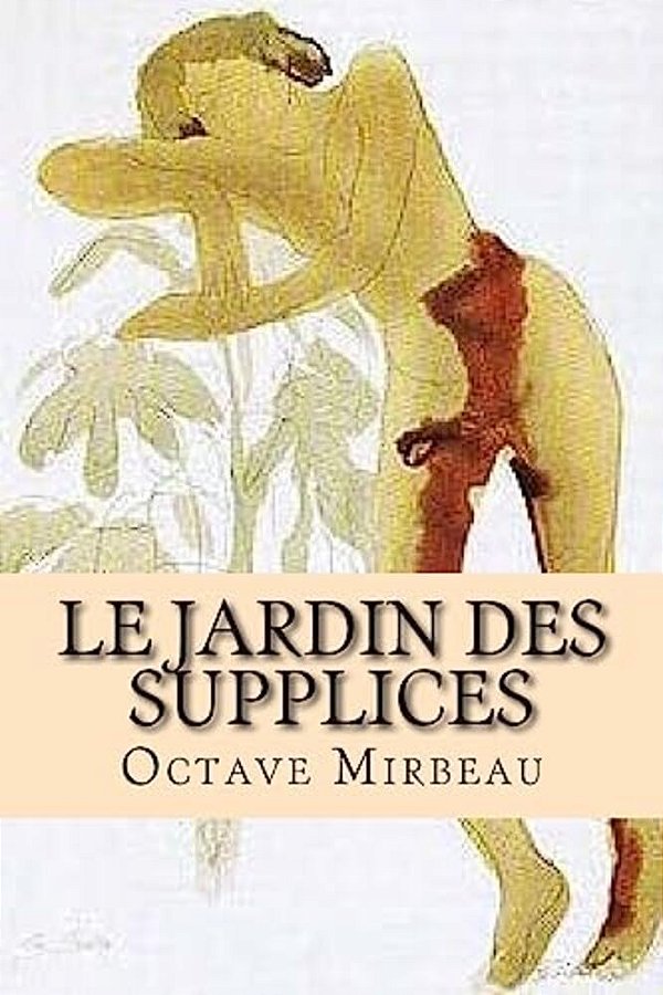 Le Jardin Des Supplices-..