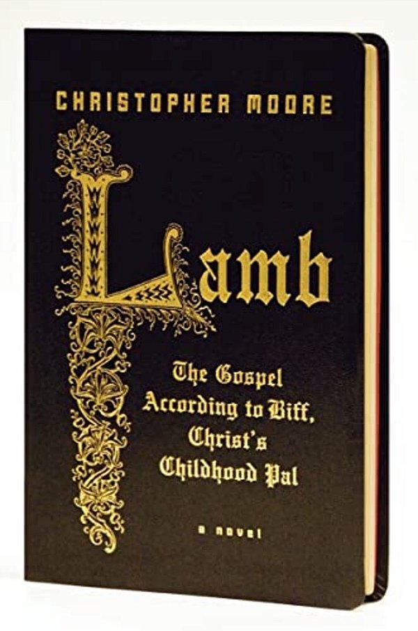 Lamb: The Gospel According To Biff, Christ's Childhood Pal-..