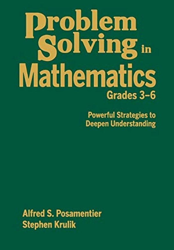 Problem Solving In Mathematics, Grades 3-6: Powerful Strategies To Deepen Understanding-..
