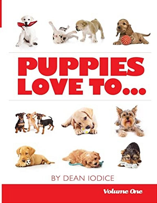 Puppies Love To... -..