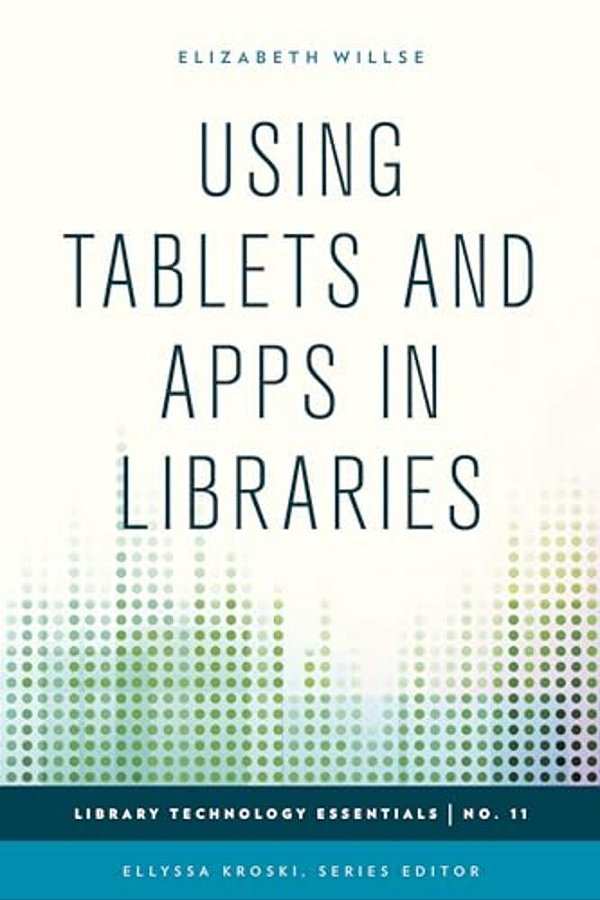 Using Tablets And Apps In Libraries-..