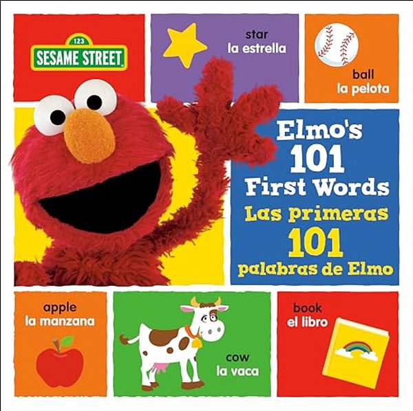 Elmo's 101 First Words/Las Primeras 101 Palabras De Elmo (Sesame Street)-..