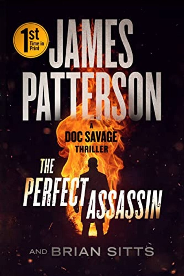 The Perfect Assassin: A Doc Savage Thriller-..