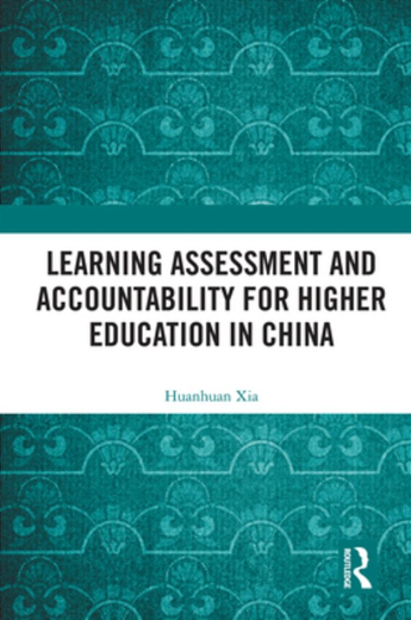 Learning Assessment And Accountability For Higher Education In China-..