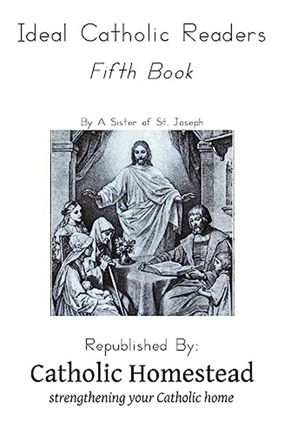 Ideal Catholic Readers, Book Five-..