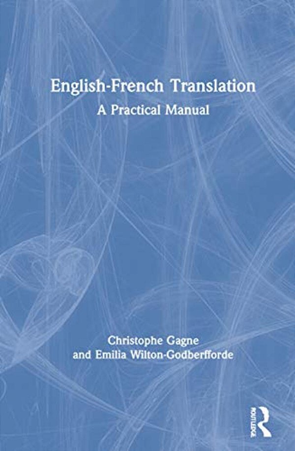 English-French Translation: A Practical Manual-..