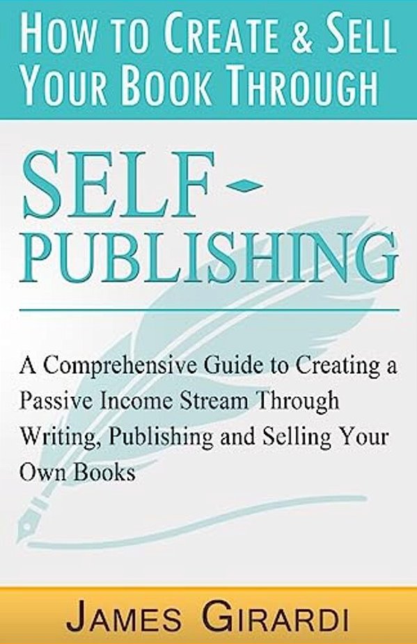 How To Create & Sell Your Book Through Self Publishing-..