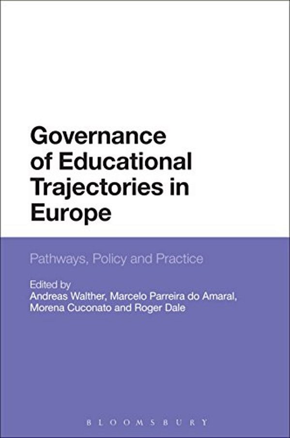Governance Of Educational Trajectories In Europe: Pathways, Policy And Practice-..
