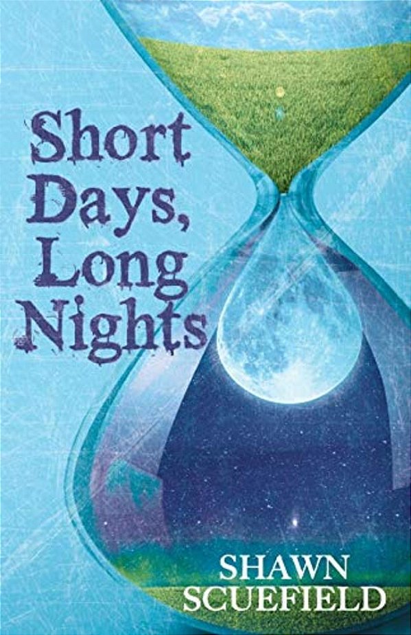 Short Days, Long Nights-..