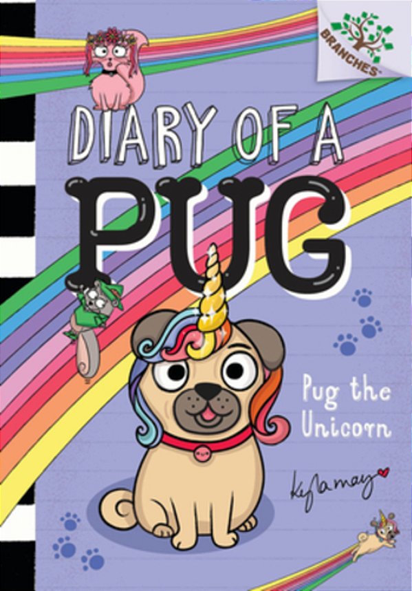 Pug The Unicorn: A Branches Book (Diary Of A Pug #14)-..