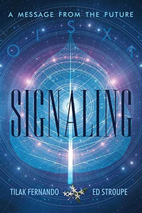 Signaling: A Message From The Future-..