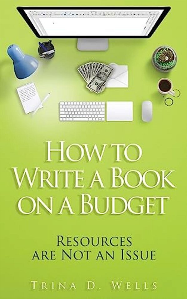 How To Write A Book On A Budget-..