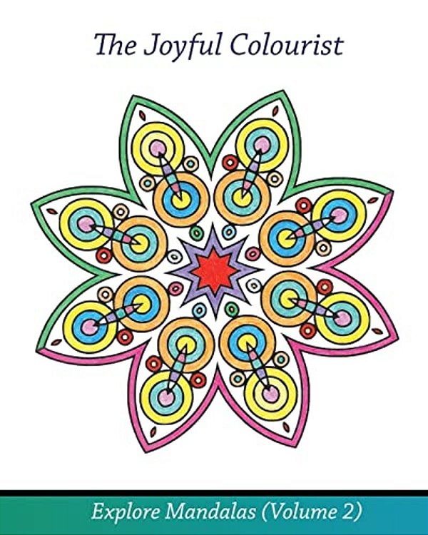 The Joyful Colourist: Explore Mandalas Volume 2-..