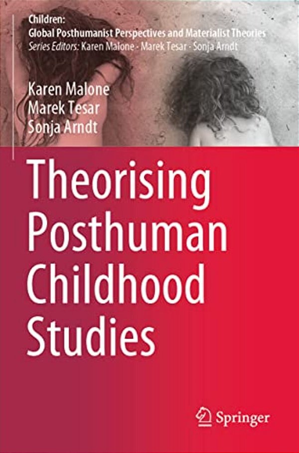 Theorising Posthuman Childhood Studies-..